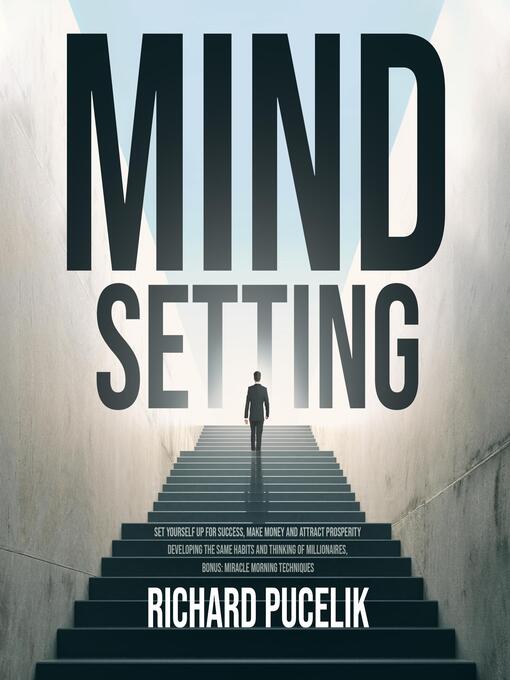 Title details for Mind Setting by Richard Pucelik - Available